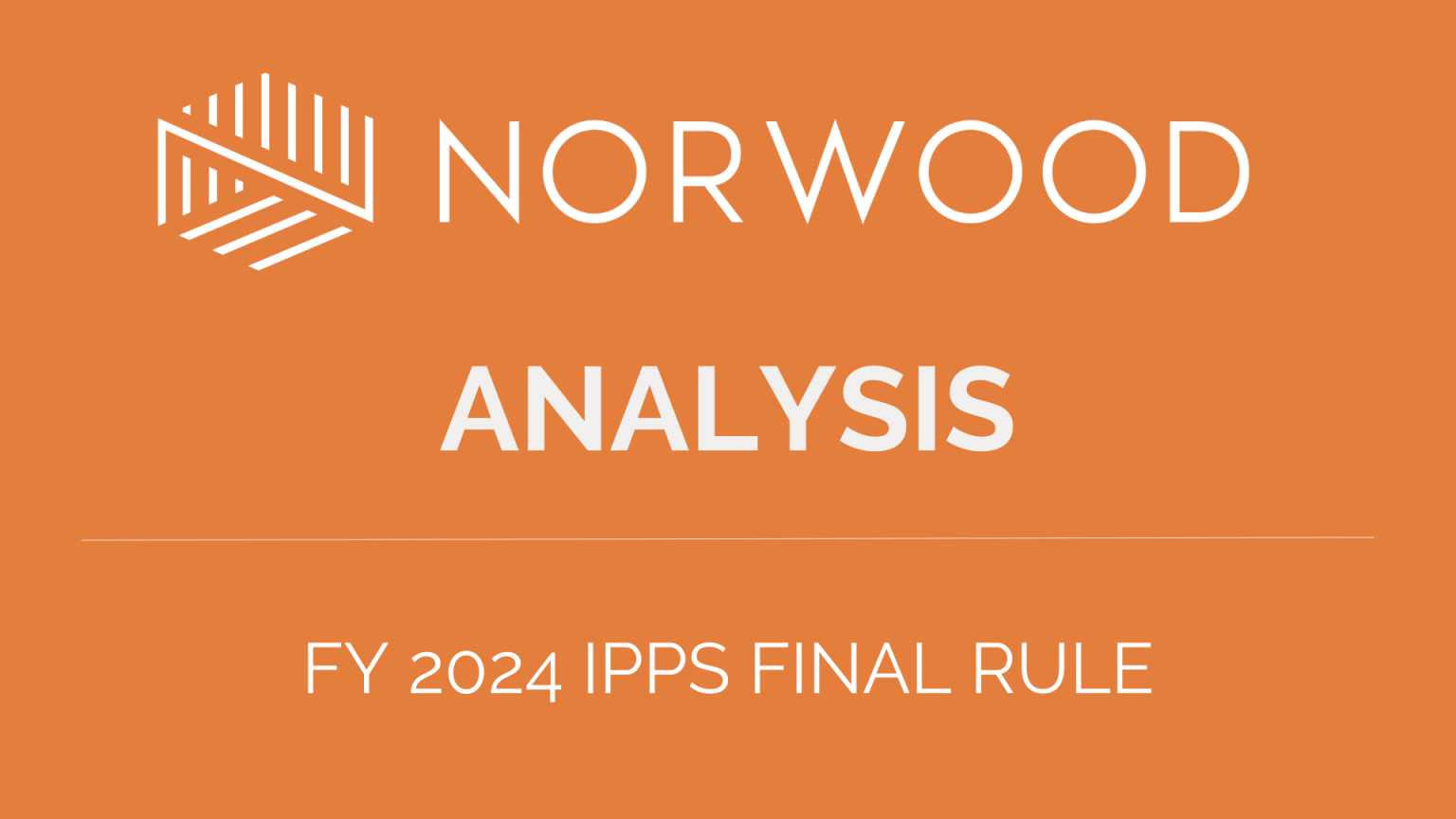Health equity, paying for quality the focus of 2024 IPPS final