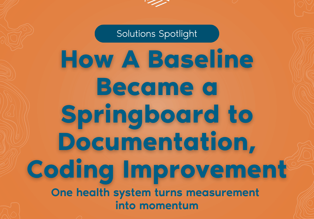 Case Study - How A Baseline Became a Springboard to Documentation, Coding Improvement